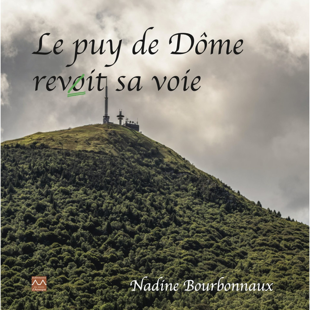 Le puy de Dôme revit sa voie