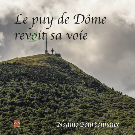 Le puy de Dôme revit sa voie