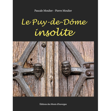 Le Puy-de-Dôme insolite