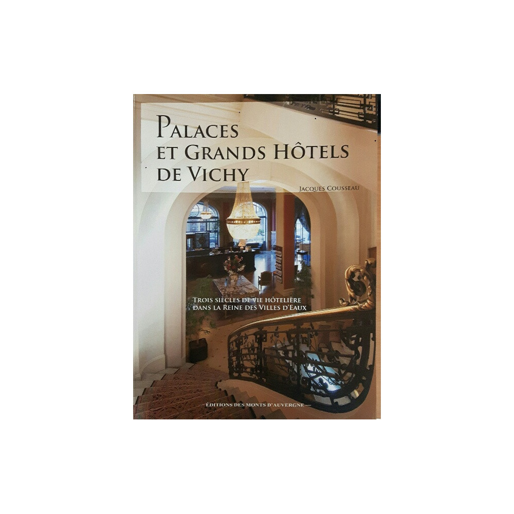 palaces-et-grands-hotels-de-vichy-t1 palaces-et-grands-hotels-de-vichy-t1